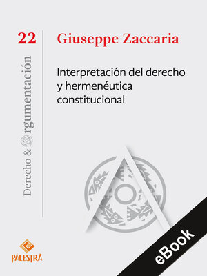 cover image of Interpretación del derecho y hermenéutica constitucional